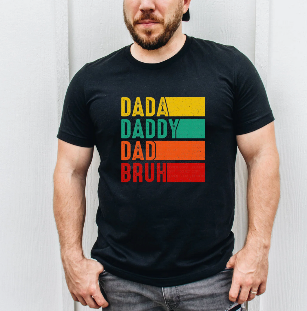 Dada - Daddy - Dad - Bruh